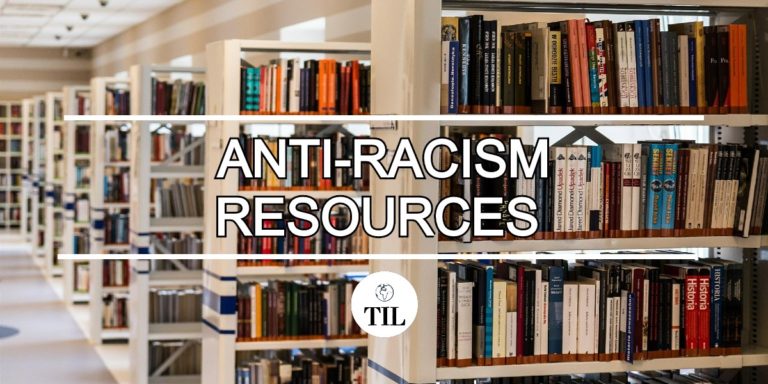 Books, Movies and more: A Detailed List of Anti-Racism Resources